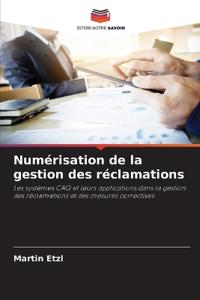 Numérisation de la gestion des réclamations