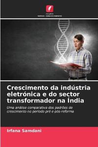 Crescimento da indústria eletrónica e do sector transformador na Índia