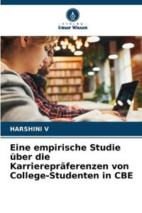 Eine empirische Studie über die Karrierepräferenzen von College-Studenten in CBE