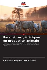 Paramètres génétiques en production animale