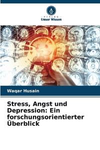 Stress, Angst und Depression