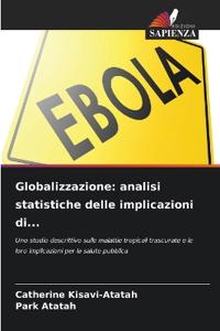 Globalizzazione: analisi statistiche delle implicazioni di...