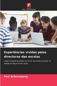 Experiências vividas pelas directoras das escolas
