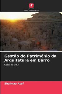 Gestão do Património da Arquitetura em Barro