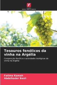 Tesouros fenólicos da vinha na Argélia