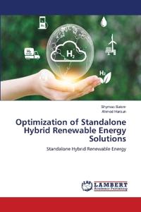 Optimization of Standalone Hybrid Renewable Energy Solutions