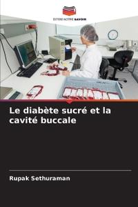 Le diabète sucré et la cavité buccale