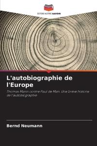 L'autobiographie de l'Europe