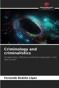 Criminology and criminalistics
