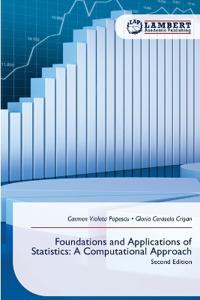Foundations and Applications of Statistics