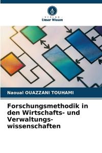 Forschungsmethodik in den Wirtschafts- und Verwaltungs-wissenschaften