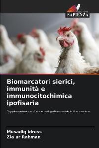 Biomarcatori sierici, immunità e immunocitochimica ipofisaria
