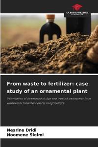 From waste to fertilizer