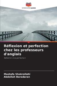 Réflexion et perfection chez les professeurs d'anglais