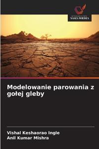 Modelowanie parowania z go¿ej gleby
