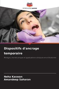 Dispositifs d'ancrage temporaire