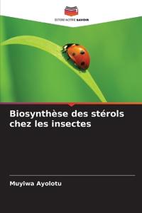 Biosynthèse des stérols chez les insectes