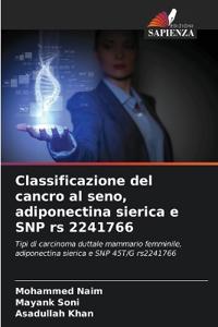 Classificazione del cancro al seno, adiponectina sierica e SNP rs 2241766
