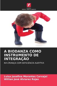 A BIODANZA COMO INSTRUMENTO DE INTEGRAÇÃO