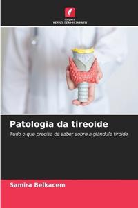 Patologia da tireoide