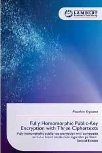 Fully Homomorphic Public-Key Encryption with Three Ciphertexts