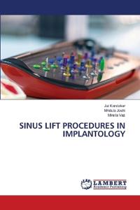 Sinus Lift Procedures in Implantology