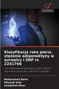 Klasyfikacja raka piersi, stężenie adiponektyny w surowicy i SNP rs 2241766