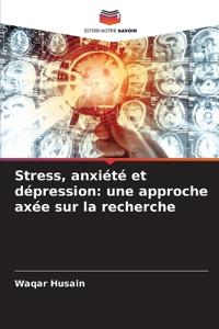 Stress, anxiété et dépression