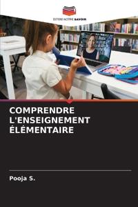 Comprendre l'Enseignement Élémentaire