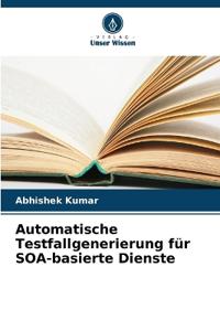 Automatische Testfallgenerierung für SOA-basierte Dienste
