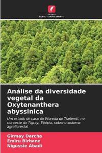 Análise da diversidade vegetal da Oxytenanthera abyssinica