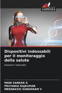 Dispositivi indossabili per il monitoraggio della salute