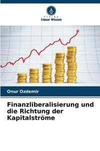 Finanzliberalisierung und die Richtung der Kapitalströme