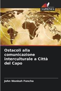 Ostacoli alla comunicazione interculturale a Città del Capo