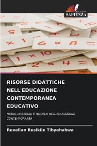 RISORSE DIDATTICHE NELL'EDUCAZIONE CONTEMPORANEA EDUCATIVO