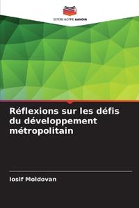 Réflexions sur les défis du développement métropolitain