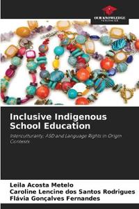 Inclusive Indigenous School Education