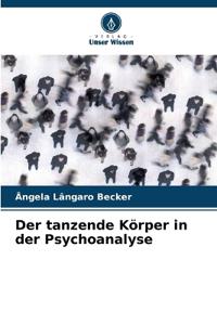 Der tanzende Körper in der Psychoanalyse