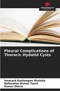 Pleural Complications of Thoracic Hydatid Cysts