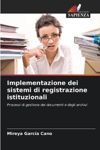Implementazione dei sistemi di registrazione istituzionali
