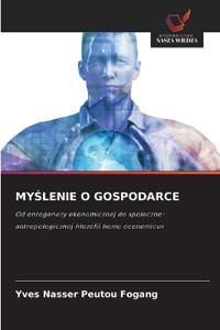 MY¿LENIE O GOSPODARCE
