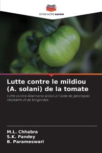 Lutte contre le mildiou (A. solani) de la tomate
