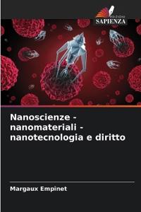 Nanoscienze - nanomateriali - nanotecnologia e diritto