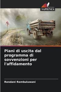 Piani di uscita dal programma di sovvenzioni per l'affidamento