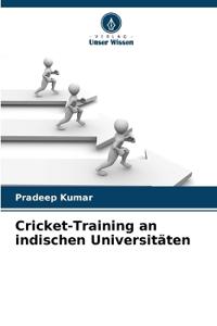 Cricket-Training an indischen Universitäten