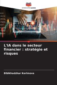 L'IA dans le secteur financier : stratégie et risques