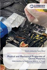 Physical and Mechanical Properties of Dental Materials