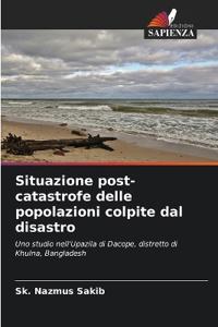 Situazione post-catastrofe delle popolazioni colpite dal disastro