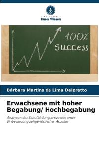 Erwachsene mit hoher Begabung/ Hochbegabung