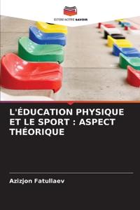 L'Éducation Physique Et Le Sport
